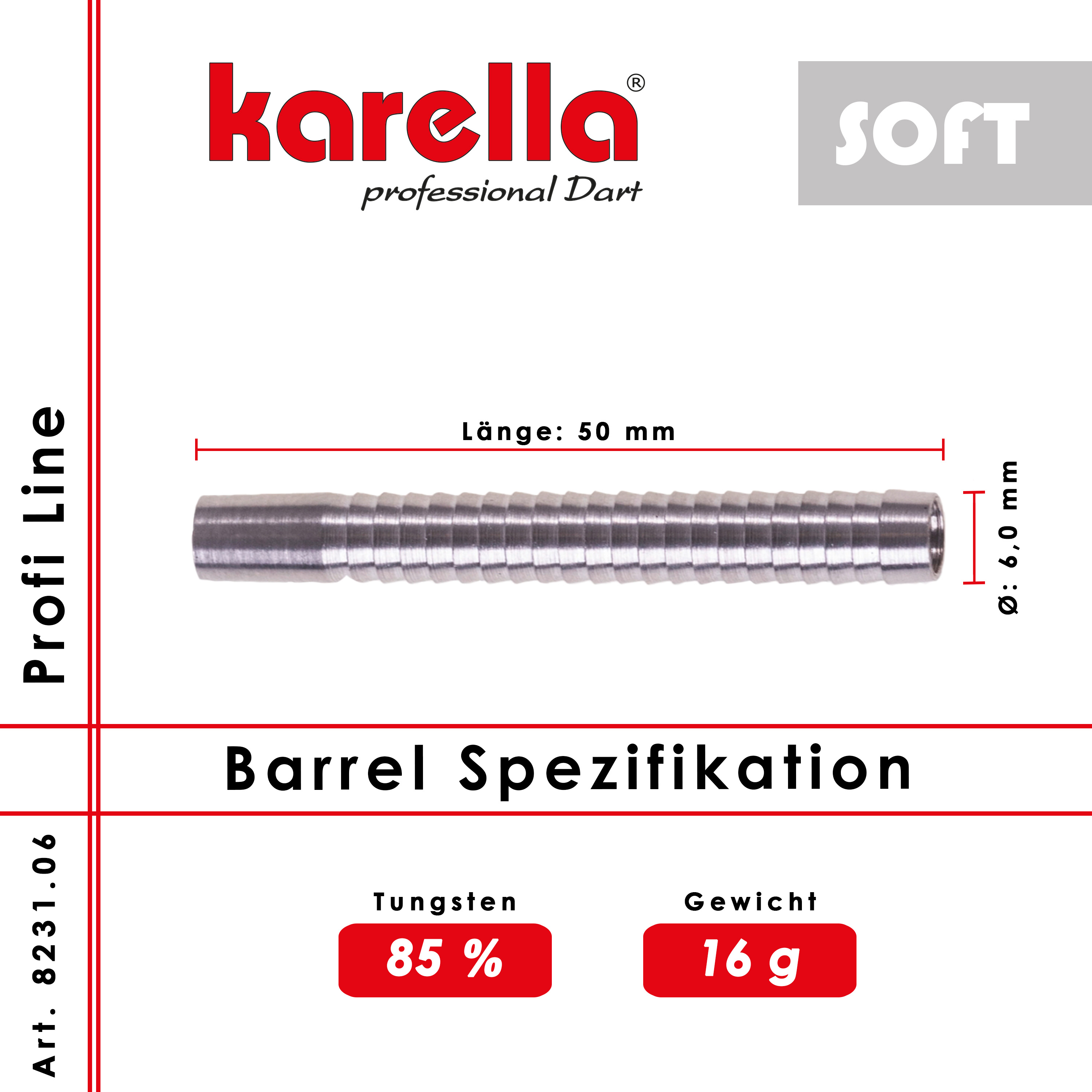 Softbarrel Karella Pofi Line PLS-06 85% Tungsten